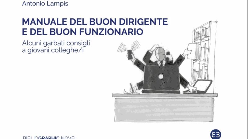 Manuale del buon dirigente e funzionario da parte del dottor Antonio Lampis